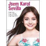 Jsem Karol Sevilla – Hledejceny.cz