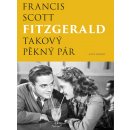 Fitzgerald Francis Scott: Takový pěkný párha