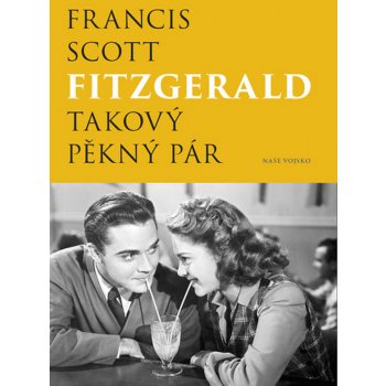 Fitzgerald Francis Scott: Takový pěkný párha