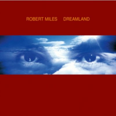 Dreamland NAD 2023 Robert Miles LP – Hledejceny.cz