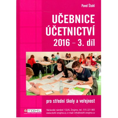 Učebnice Účetnictví III. díl 2016 - Pavel Štohl