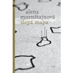 Slepá mapa, 2. vydání - Alena Mornštajnová