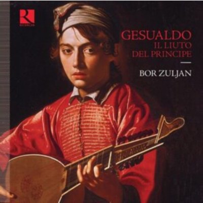 BOR ZULJAN - Gesualdo - Il Liuto Del Principe CD – Hledejceny.cz