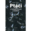 Ptáci v českém životě a kultuře - Karel Hudec