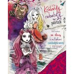 Ever After High: Královsky rebelský náčertník – Sleviste.cz