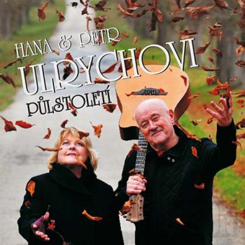 Ulrychovi Hana & Petr - Půlstoletí , 3 CD