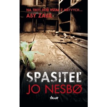 Spasiteľ - Jo Nesbo