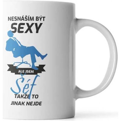 Sablio Hrnek Nesnáším být sexy ale jsem šéf 200 ml – Hledejceny.cz