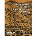 Válečné události 17.-19. století z interdisciplinární perspektivy - Václav Matoušek – Hledejceny.cz