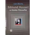 Edmund Husserl a česká filosofie – Hledejceny.cz