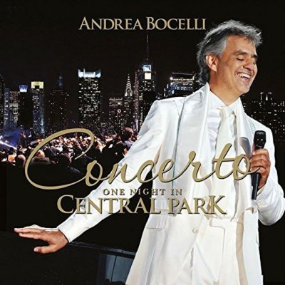 Andrea Bocelli - Concerto, one night in Central Park, CD , 2015