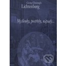 Myšlenky, postřehy, nápady ... - Georg Christoph Lichtenberg