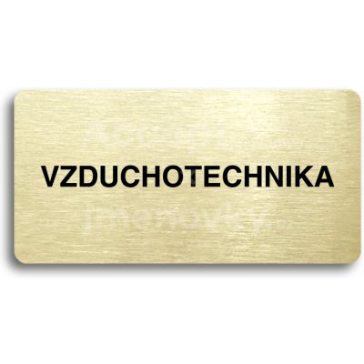 ACCEPT Piktogram VZDUCHOTECHNIKA - zlatá tabulka - černý tisk bez rámečku