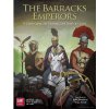 Karetní hry GMT The Barracks Emperors