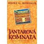 Jantarová komnata - Konsalik, Heinz G., Pevná vazba vázaná – Hledejceny.cz