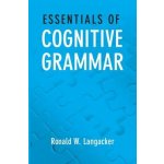 Essentials of Cognitive Grammar Langacker Ronald W. Paperback – Hledejceny.cz