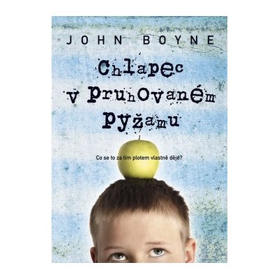 Chlapec v pruhovaném pyžamu - Boyne, John, Pevná vazba vázaná