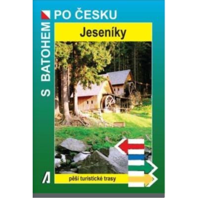 Jeseníky - S batohem po Česku - Bělaška Petr