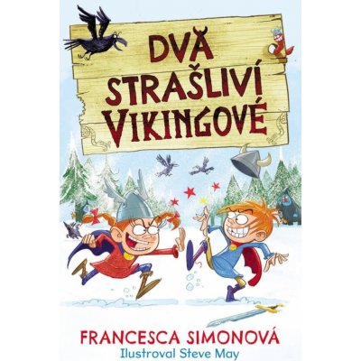 Dva strašliví vikingové - Francesca Simon