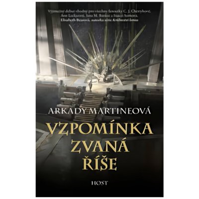 Vzpomínka zvaná říše - Arkady Martine – Hledejceny.cz