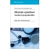 Kniha Klinické vyšetření - moderní propedeutika - Thomas James, Monaghan Tanya