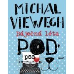 Viewegh Michal - Báječná léta pod psa – Hledejceny.cz