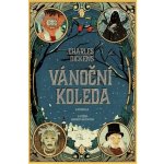 Vánoční koleda - Charles Dickens – Sleviste.cz