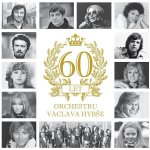 Hybš Václav - 60 let orchestru Václava Hybše CD – Zboží Mobilmania