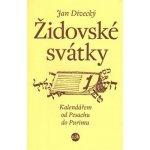 Židovské svátky - Jan Divecký – Hledejceny.cz