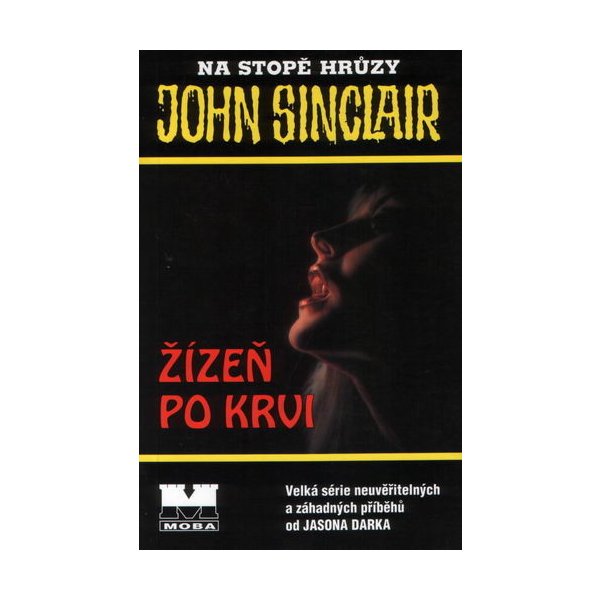 Kniha John Sinclair: Žízeň po krvi - Jason Dark