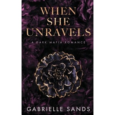 When She Unravels Sands GabriellePaperback – Hledejceny.cz