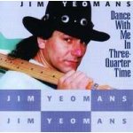 Yeomans, Jim - Dance With Me In Three – Hledejceny.cz