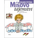 Míšovo tajemství - Eduard Petiška, Vázaná – Hledejceny.cz