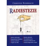 Christof Rohrbach: Radiestezie – Hledejceny.cz