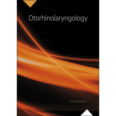 Otorhinolaryngology - David Slouka