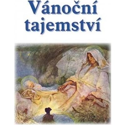 Vánoční tajemství - Soubor povídek