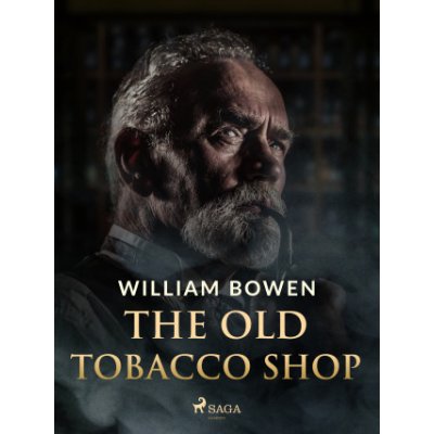 The Old Tobacco Shop - William Bowen – Zboží Mobilmania