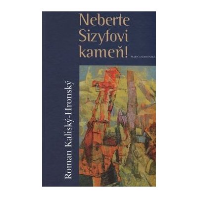 Neberte Sizyfovi kameň! – Hledejceny.cz