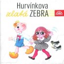 Audiokniha Hurvínkova zlatá zebra - Helena Štáchová
