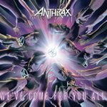 Anthrax - We've Come for You All LP – Hledejceny.cz