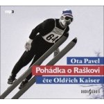 Pohádka o Raškovi - 2CD - Pavel Ota – Hledejceny.cz