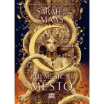 Půlměsíční město Rod plamene a stínu - Sarah Janet Maas – Sleviste.cz