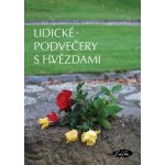 Lidice - Podvečery s hvězdami - kolektiv – Hledejceny.cz