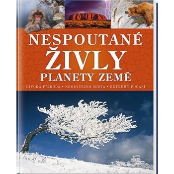 Nespoutané živly planety Země