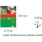 Wir 3 učebnice - Němčina pro 2. stupeň základních škol a nižší ročníky osmiletých gymnázií - Giorgio Motta – Hledejceny.cz