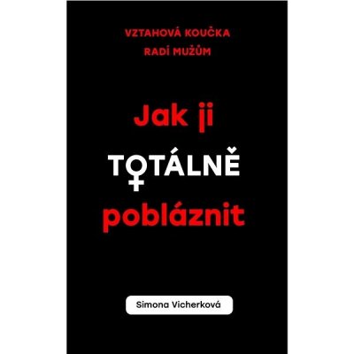 Jak ji totálně pobláznit – Hledejceny.cz