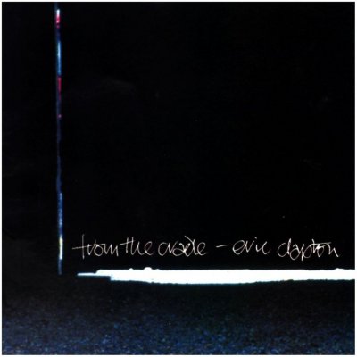 Clapton Eric - From The Cradle LP – Hledejceny.cz