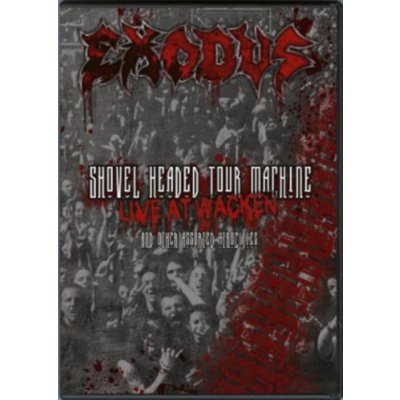 Exodus : Shovel Headed Tour..Pal/all Regions/.. Machine - Live At Wacken & Other Ass DVD – Zboží Mobilmania