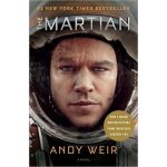 Martian anglicky - movie tie in US edition – Weir Andy – Hledejceny.cz
