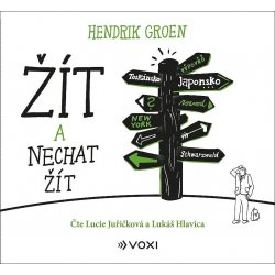 Žít a nechat žít - Hendrik Groen